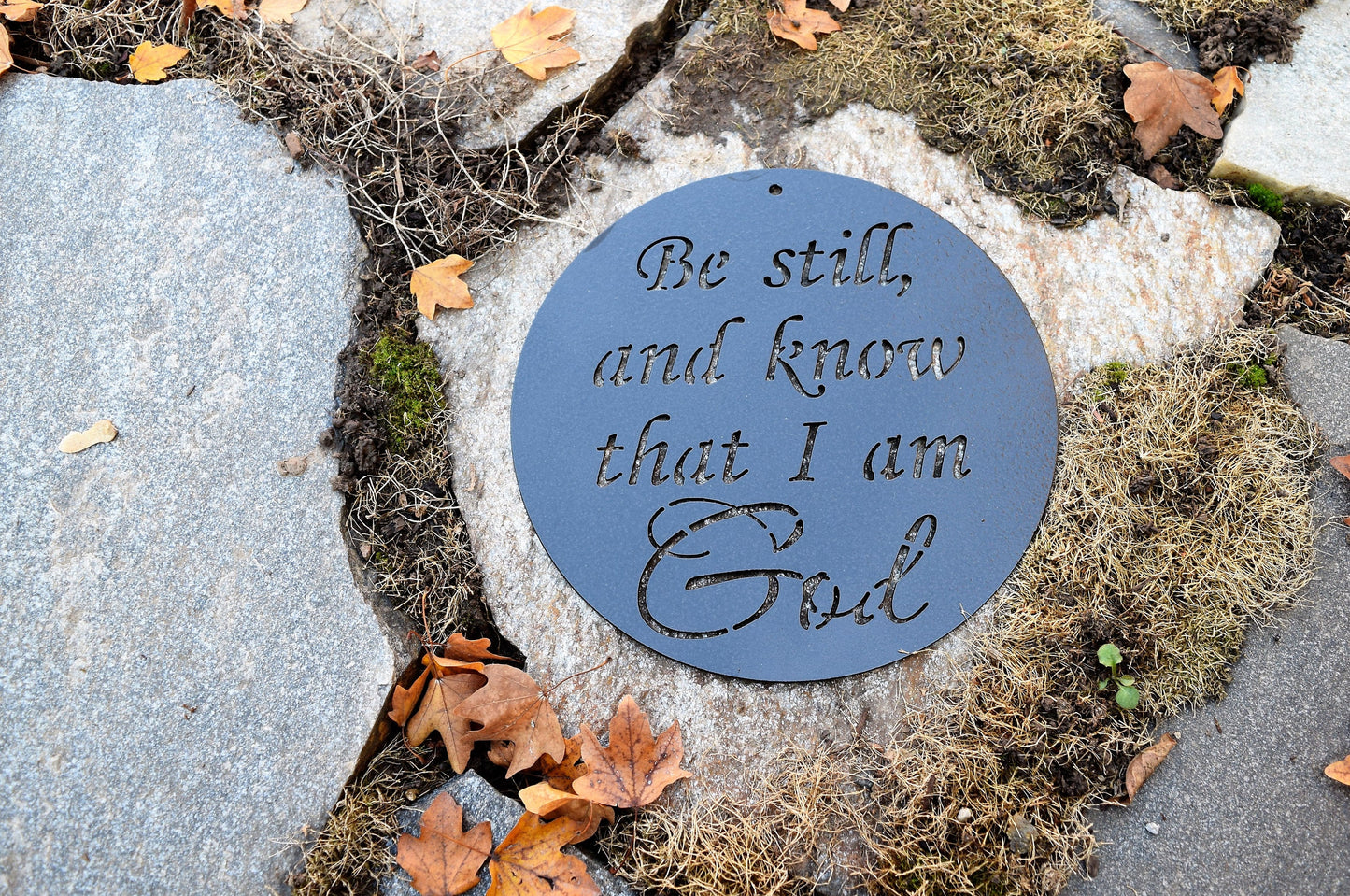 Be Still and Know That I am God