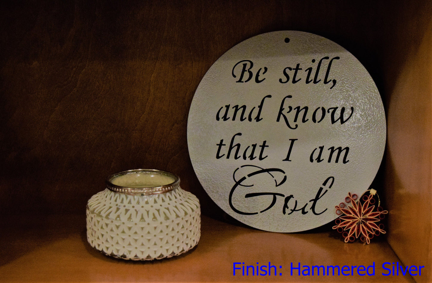 Be Still and Know That I am God