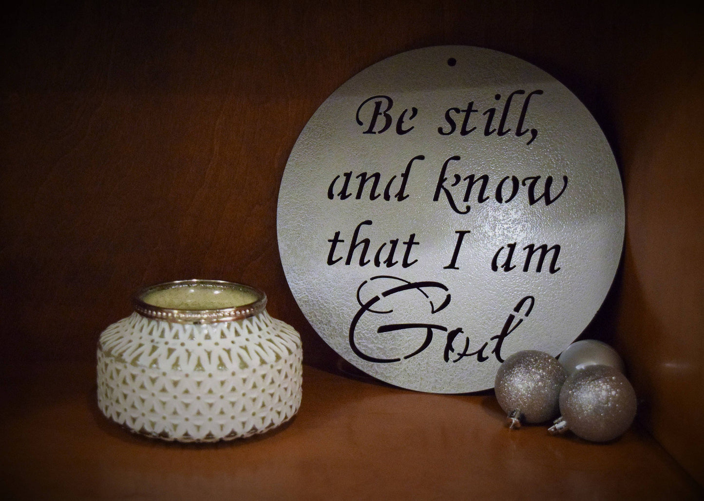 Be Still and Know That I am God
