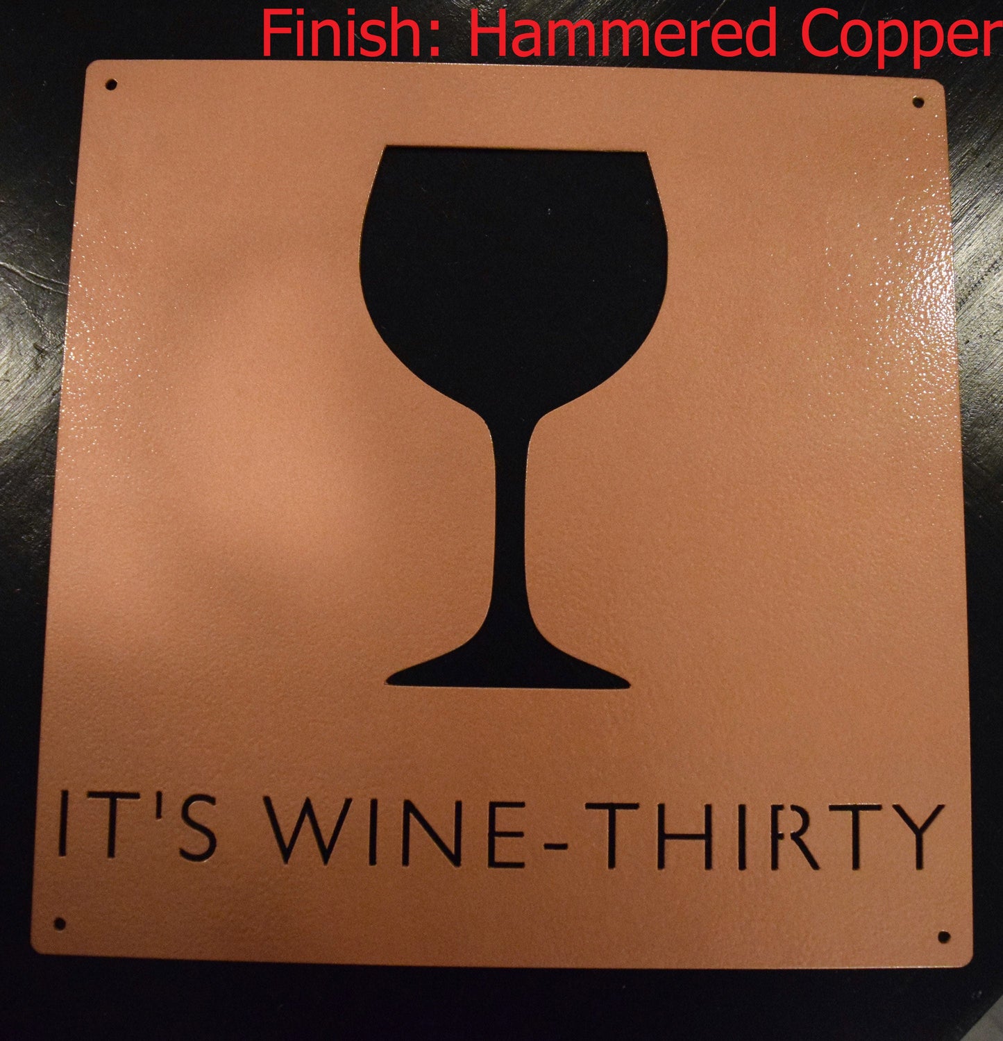 It’s Wine-Thirty Metal Sign