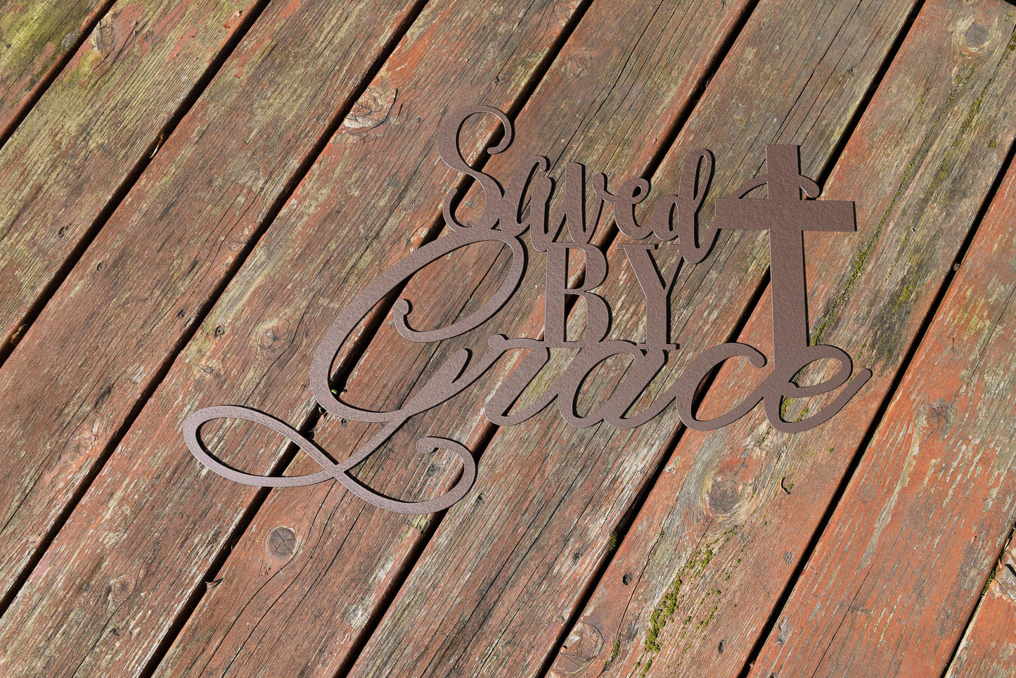 Saved By Grace Metal Sign