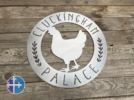 Cluckingham Palace Chicken Coop Sign