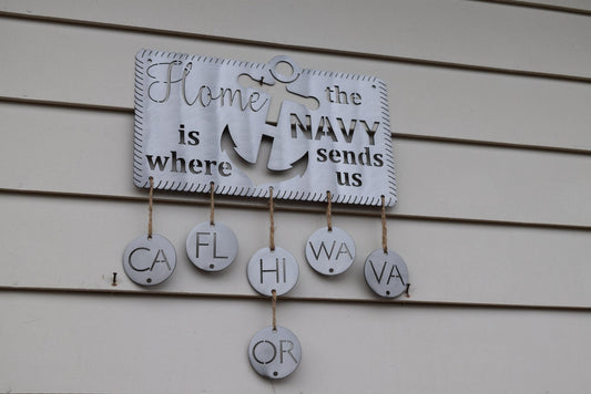 Home is Where the Navy Sends Us Metal Sign