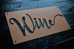 Load image into Gallery viewer, Wine Script Sign
