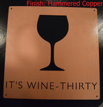 Load image into Gallery viewer, It’s Wine-Thirty Metal Sign
