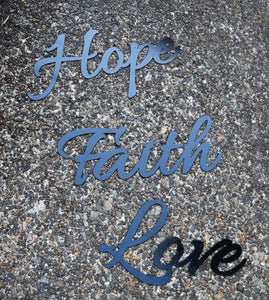 Hope Faith Love Script Metal Signs